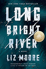 Book cover of Long Bright River by Hunter alum Liz Moore