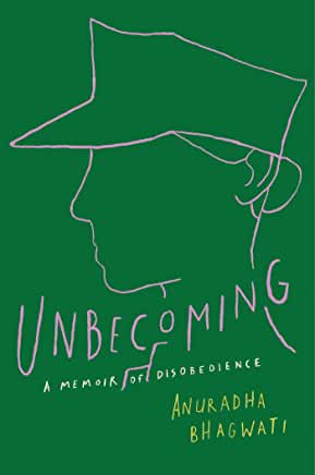 Book cover of Unbecoming by Hunter alum Anuradha Baghwati