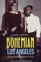 "Bohemian Los Angeles" by Daniel Hurewitz