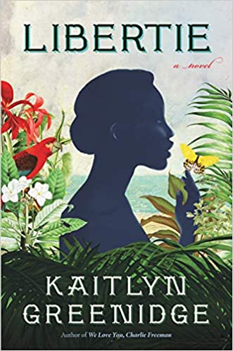 Book cover of Libertie by Hunter alum Kaitlyn Greenidge