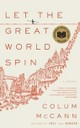 Colum McCann Let the Great World Spin Resized